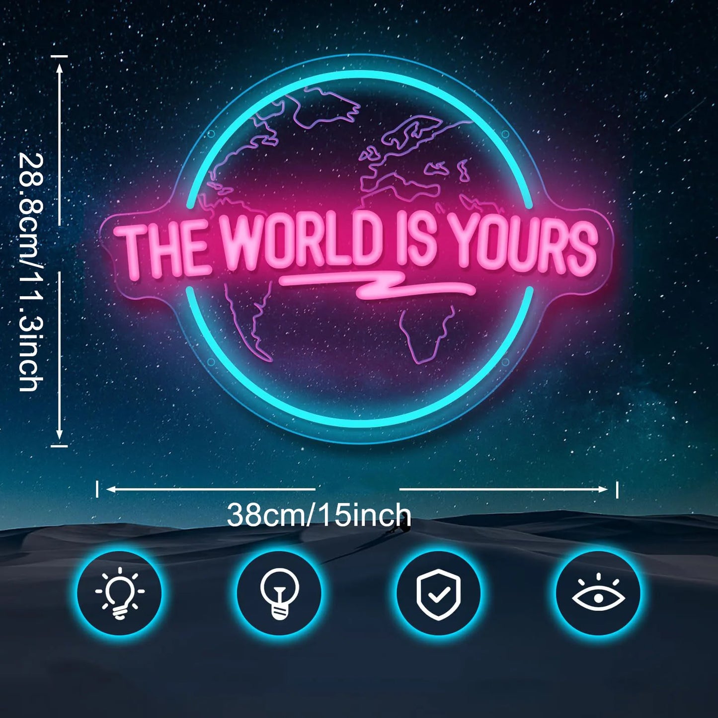 The World Is Yours Neon Sign